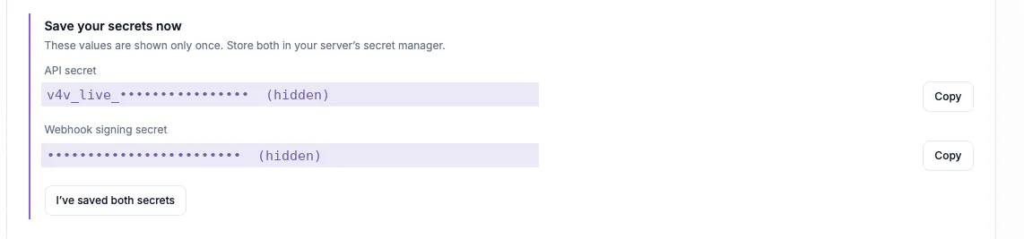 Save your API secret and webhook signing secret; example values are hidden